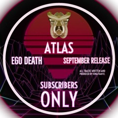 Ego Death - Atlas [September 2022 Subscription]