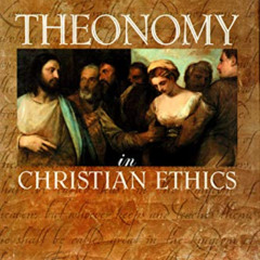 Read KINDLE 🎯 Theonomy in Christian Ethics by  Greg Bahnsen EPUB KINDLE PDF EBOOK