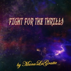 Fight For The Thrills