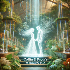 COLLIN & PAOLA'S WEDDING MIX 2025