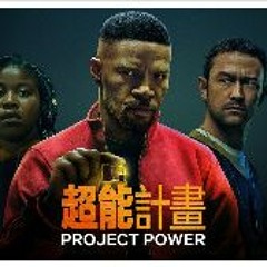 [!Watch] Project Power (2020) FullMovie MP4/720p 2654856