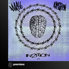 Premiere: Mar 66 - Kaasteen - IN2ITION