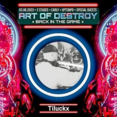 Art of Destroy - Back in the Game Dj Contest by Tiluckx