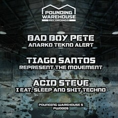 Bad Boy Pete :: Anarko Tekno Alert :: Pounding Warehouse Records