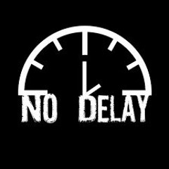 No Delay (w Hook)