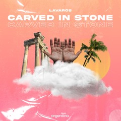 Lavaros – Carved In Stone