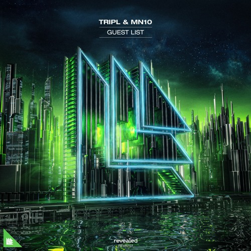 TripL & MN10 - Guest List (Radio Edit)