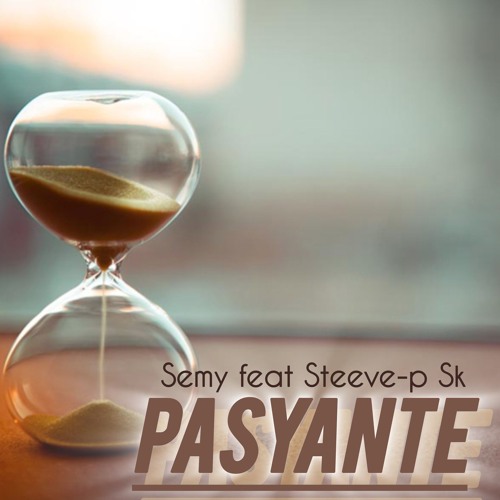 PASYANTE_Semy