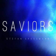 Stefan Grossmann - Saviors