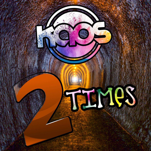 kaos - 2 times [sample].mp3