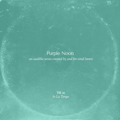 Purple Noon Vol. 12 - Jo La Tengo