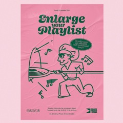 Enlarge Your Playlist by Prose.FM 25/01/2021