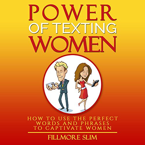 download KINDLE 📒 Power of Texting Women: How to Use the Perfect Words and Phrases t
