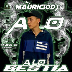A LO BESTIA BY (MAURICIO DJ)