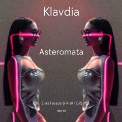 Klavdia - Asteromata [Elias Fassos & RisK (GR) remix] FREE DOWNLOAD