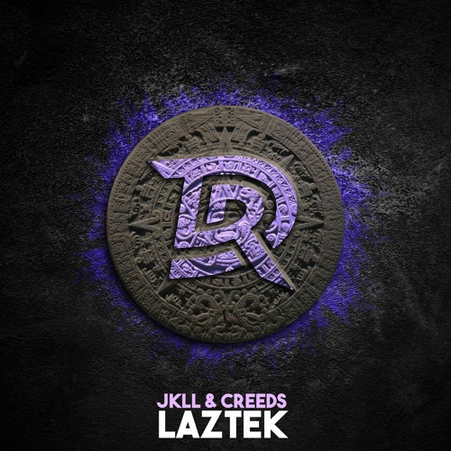JKLL & Creeds - LAZTEK [DR-023]