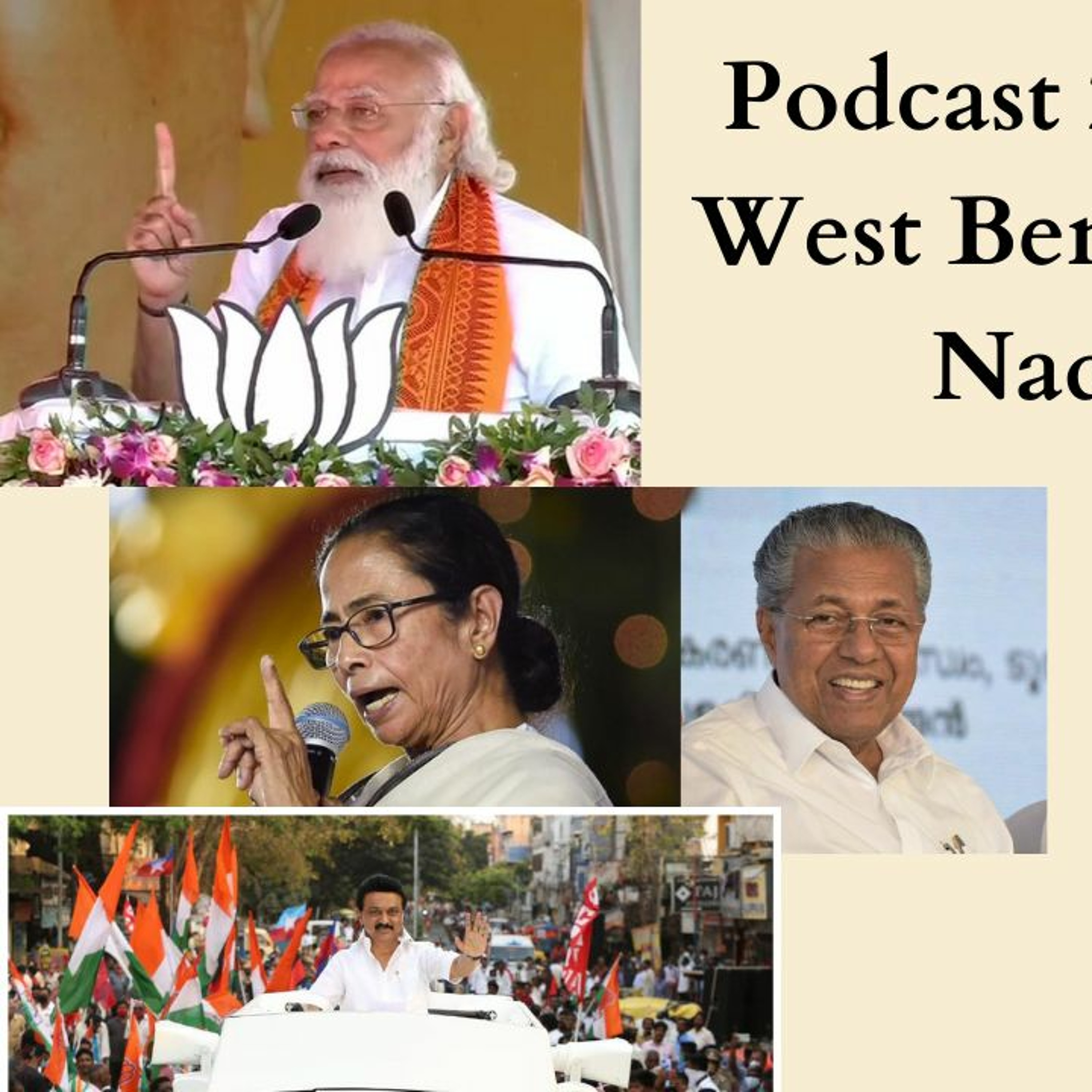 Podcast 280.0: Elections in West Bengal, Assam, Tamil Nadu and Kerala episode artwork
