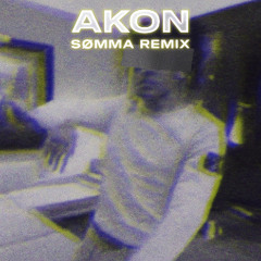 AKON BY JAZEEK , SØMMA REMIX