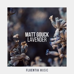 Premiere: Matt Gouck - Lavender