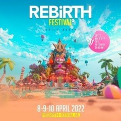 Wootum - Rebirth Festival 2022  Warm-Up