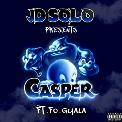 Jd Solo X Fo.Guala - Casper