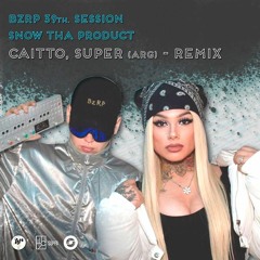 Snow Tha Product - BZRP Music Sessions  - Caitto, Super (arg) Edit