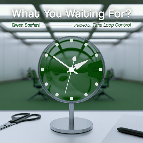 [FREE DOWNLOAD] Gwen Stefani - What You Waiting For ? (Time Loop Control Remix)