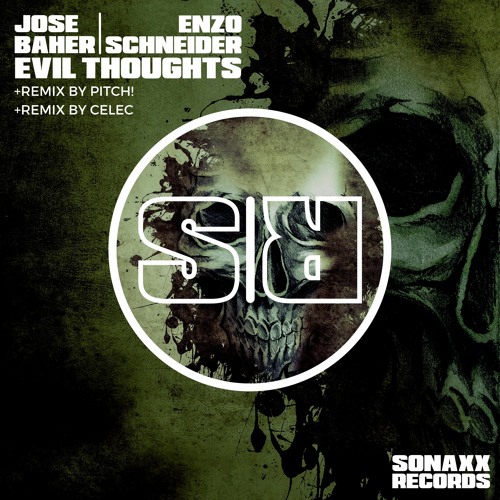 Jose Baher & Enzo Schneider -  EVIL THOUGHTS (More Hard Mix) #01 HT & #77 TOP 100 TRACKS