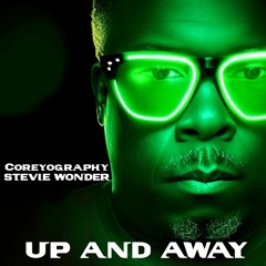 Coreyography, Stevie Wonder - Up And Away (Radio Edit) PROMO ONLY