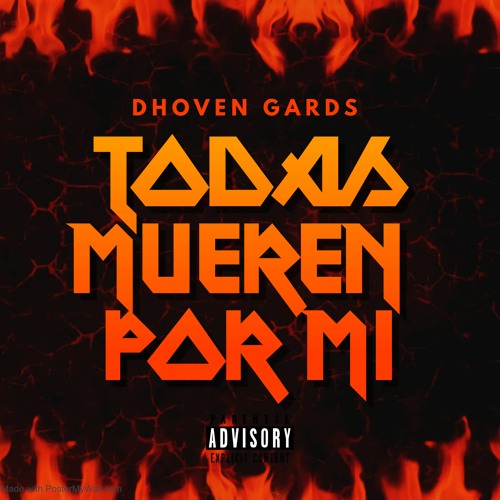 Todas Mueren Por Mi - Dhoven Gards (Remix - Perreo)