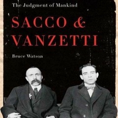 Audiobook Sacco and Vanzetti: The Men, the Murders, and the Judgment of Mankind for android