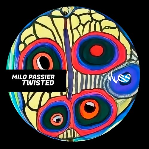 Milo Passier - Twisted [MUSE]