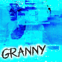 GRANNY [ Prod. ANTYDE ]