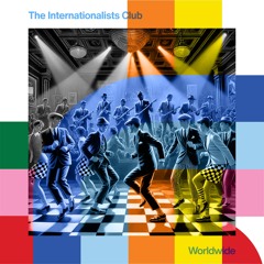 The Internationalists Club // 09-12-24