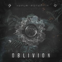 Kefla & Potentia - Oblivion
