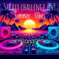 Summer Vibes - 5 Traxx Challenge #59