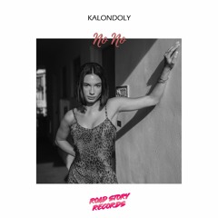 Kalondoly - No No