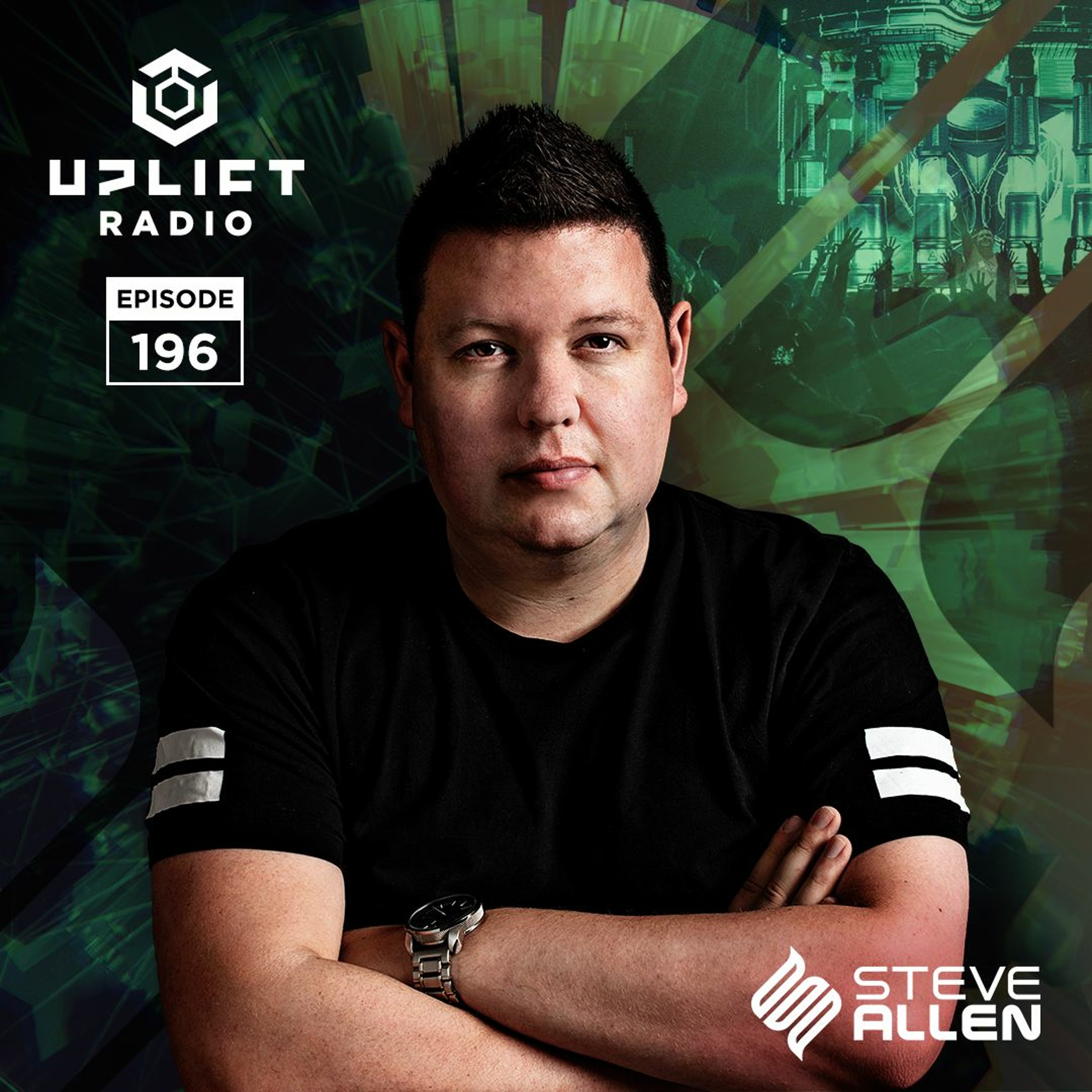 Steve Allen Pres Uplift 196 (Uplift Top 100 - Tracks 80 - 60) episode artwork