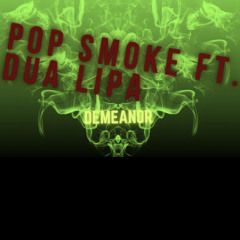 Pop Smoke - Demeanor Ft. Dua Lipa (Avrha Remix)