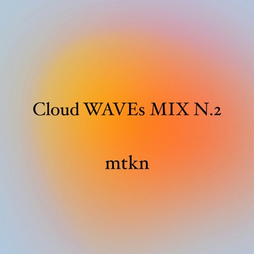 Cloud WAVEs MIX N.2