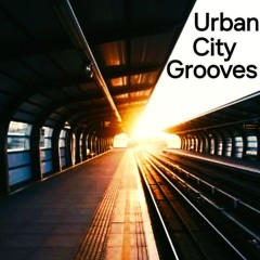 Urban City Grooves