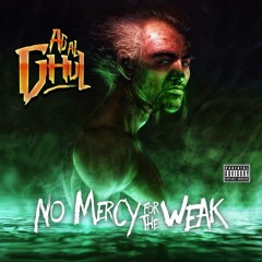 Ag Al Ghul - No Mercy For The Weak-01-010-Agallah Don Bishop feat Eggroll, Test Loks, Spnoza-Rouge G