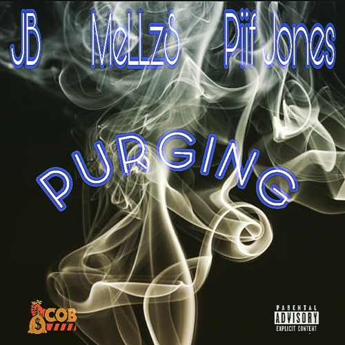 JB Ft. MeLLzS & Piif Jones - Purging
