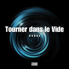 96ONE - Tourner Dans Le Vide
