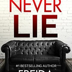 (Obtain) [PDF/KINDLE] Never Lie