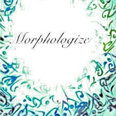 Morphologize