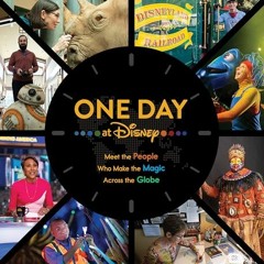 Epub One Day at Disney: Meet the People Who Make the Magic Across the Globe (Disney Editions Delux