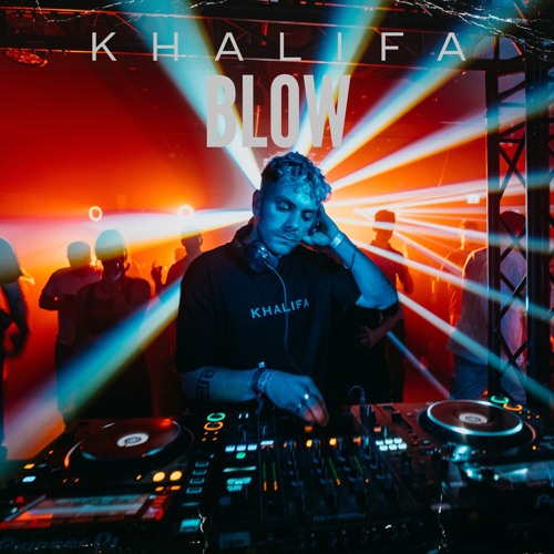 Khalifa - Blow (FREE DL)
