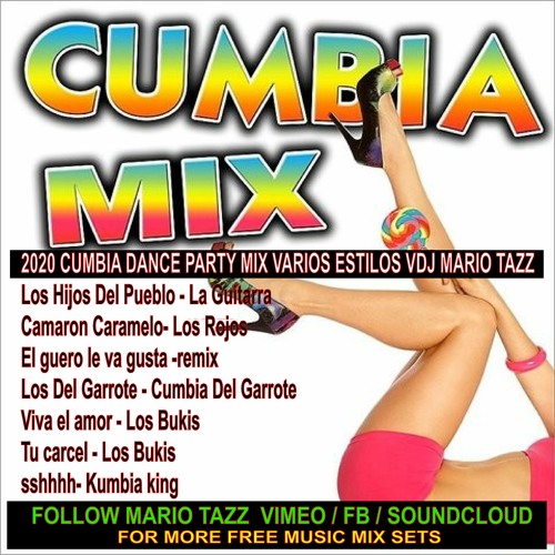 2020 CUMBIA DANCE PARTY MIX VARIOS ESTILOS VDJ MARIO TAZZ