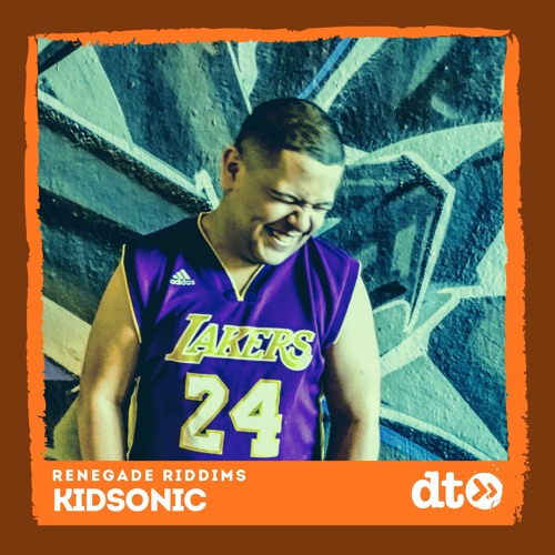 RENEGADE RIDDIMS: Kidsonic